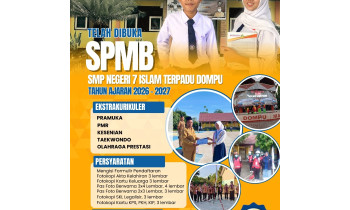 SMP NEGERI 7 ISLAM TERPADU DOMPU MENERIMA MURID BARU TAHUN PELAJARAN 2026/2027
